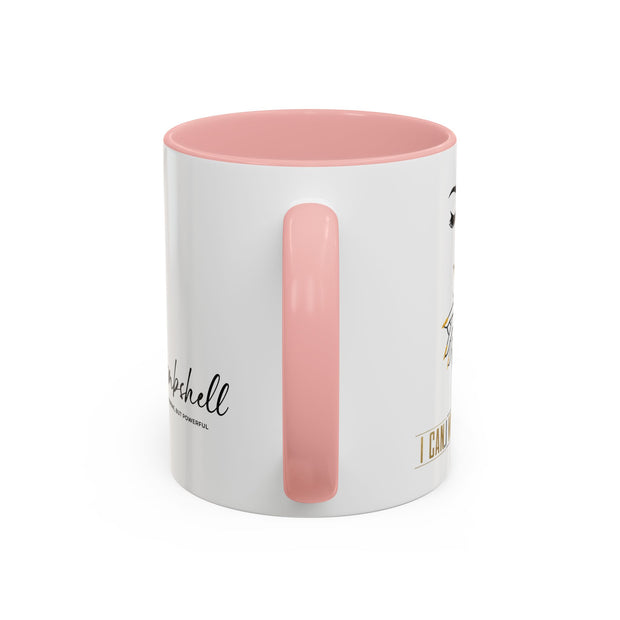 Serene Bombshell "I can. I will, Watch me" Accent Coffee Mug (11, 15oz)