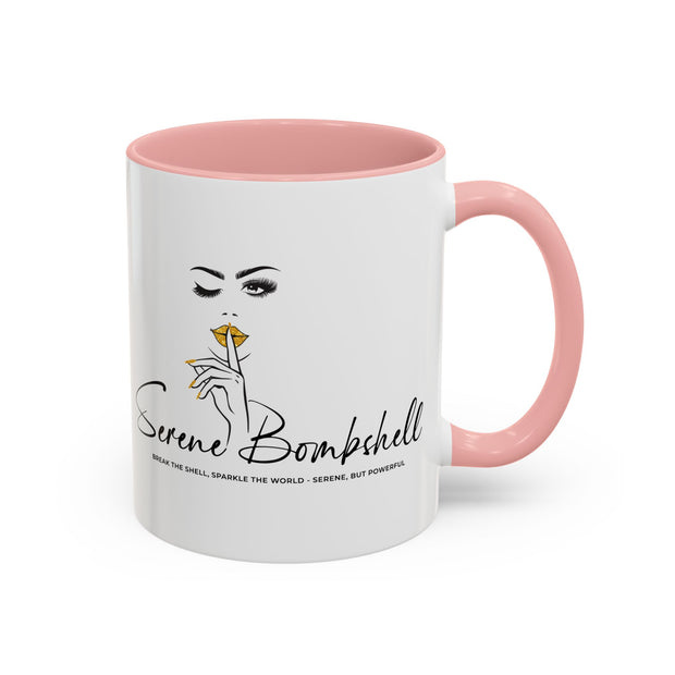 Serene Bombshell "I can. I will, Watch me" Accent Coffee Mug (11, 15oz)