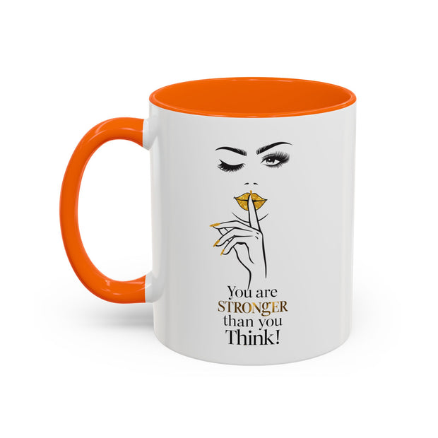 Serene Bombshell "You are Stronger Than you Think" Accent Coffee Mug (11, 15oz)