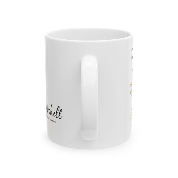 Serene BombShell "You are Stronger Than you Think" Ceramic Coffee Mug