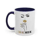 Serene Bombshell "I can. I will, Watch me" Accent Coffee Mug (11, 15oz)