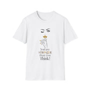 Serene Bombshell Chic Statement T-Shirt - You are Stronger than you think Graphic Tee