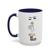 Serene Bombshell "My Life, My Rules" Accent Coffee Mug (11, 15oz)