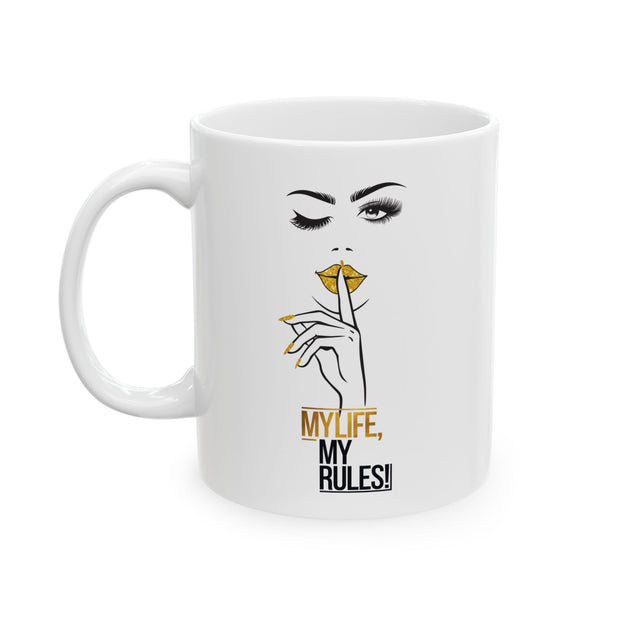 Serene BombShell ""My Life, My Rules" Ceramic Coffee Mug, Unique Gift for Coffee Lovers, Tea Drinkers