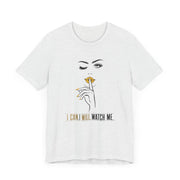 Serene Bombshell Empowering Graphic Tee "I can. I will. Watch Me" for Confident Women