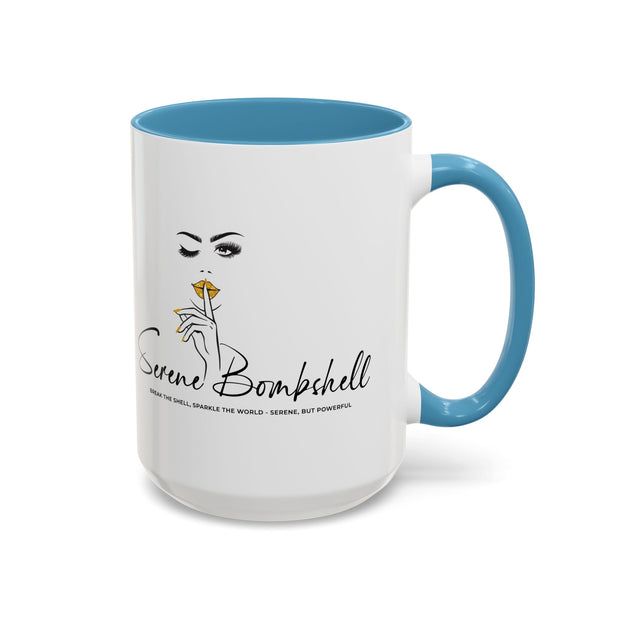 Serene Bombshell "You are Stronger Than you Think" Accent Coffee Mug (11, 15oz)