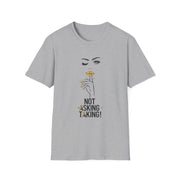 Serene Bombshell Chic Statement T-Shirt - Not Asking, Taking! Graphic Tee