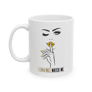Serene BombShell "I can. I will, Watch me" Ceramic Coffee Mug, Unique Gift for Coffee Lovers, Tea Drinkers