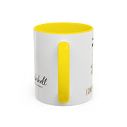 Serene Bombshell "I can. I will, Watch me" Accent Coffee Mug (11, 15oz)