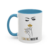 Serene Bombshell "I can. I will, Watch me" Accent Coffee Mug (11, 15oz)