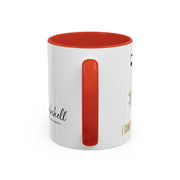 Serene Bombshell "I can. I will, Watch me" Accent Coffee Mug (11, 15oz)