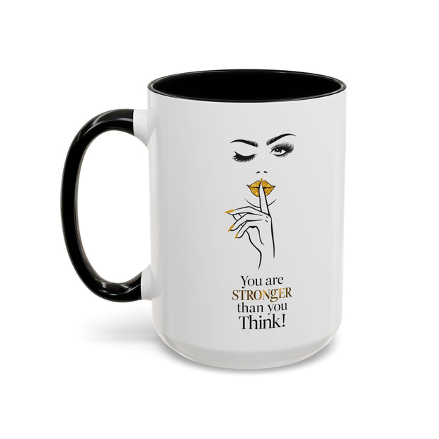 Serene Bombshell "You are Stronger Than you Think" Accent Coffee Mug (11, 15oz)