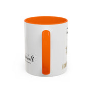 Serene Bombshell "I can. I will, Watch me" Accent Coffee Mug (11, 15oz)