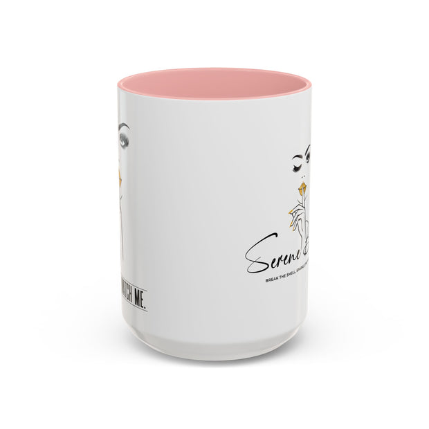 Serene Bombshell "I can. I will, Watch me" Accent Coffee Mug (11, 15oz)