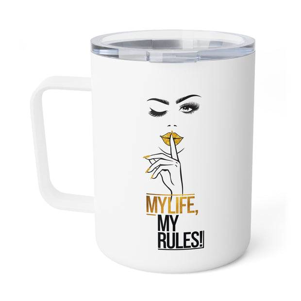 Serene Bombshell "My Life, My Rules" Insulated Coffee Mug - 10oz, Personalized Gift