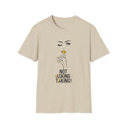 Serene Bombshell Chic Statement T-Shirt - Not Asking, Taking! Graphic Tee