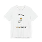 Serene Bombshell Empowering Graphic Tee "I can. I will. Watch Me" for Confident Women