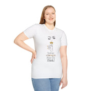 Serene Bombshell Chic Statement T-Shirt - You are Stronger than you think Graphic Tee