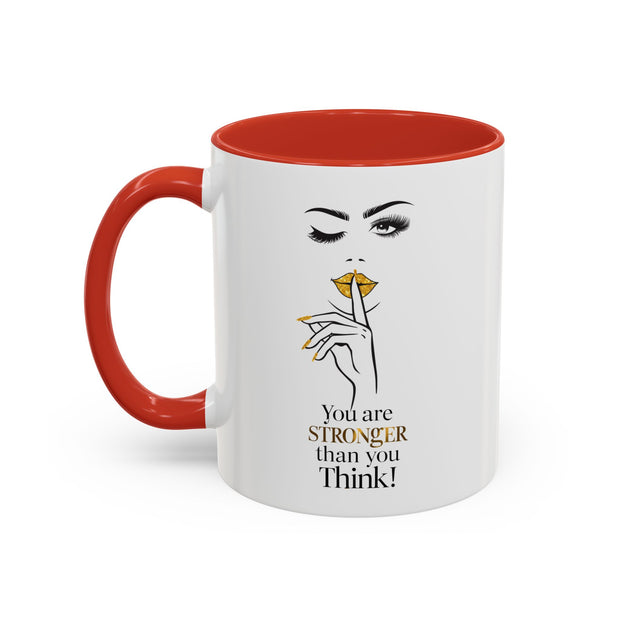 Serene Bombshell "You are Stronger Than you Think" Accent Coffee Mug (11, 15oz)