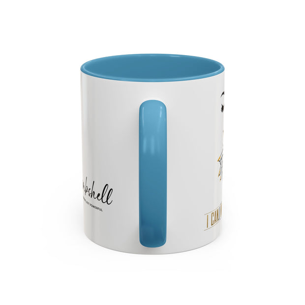 Serene Bombshell "I can. I will, Watch me" Accent Coffee Mug (11, 15oz)