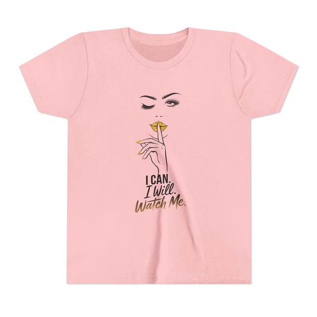 I can. I will. Watch me. Youth Tee, Stylish Graphic Young Adult Shirt