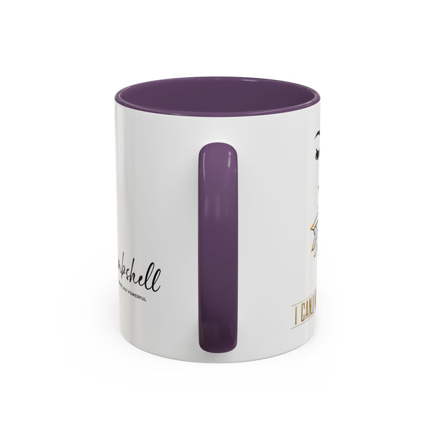 Serene Bombshell "I can. I will, Watch me" Accent Coffee Mug (11, 15oz)