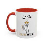 Serene Bombshell "I can. I will, Watch me" Accent Coffee Mug (11, 15oz)