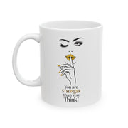 Serene BombShell "You are Stronger Than you Think" Ceramic Coffee Mug
