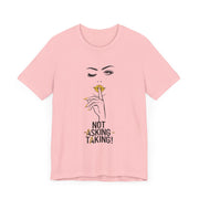 Serene Bombshell Empowering Graphic Tee "Not Asking, Taking!" for Confident Women